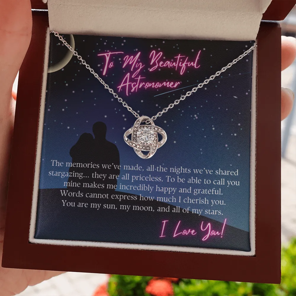 To My Beautiful Astronomer Girlfriend or Wife Love Knot Pendant Necklace