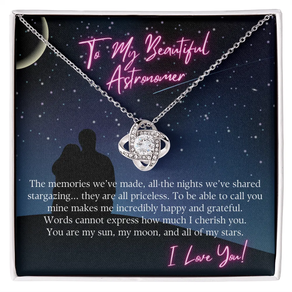 To My Beautiful Astronomer Girlfriend or Wife Love Knot Pendant Necklace